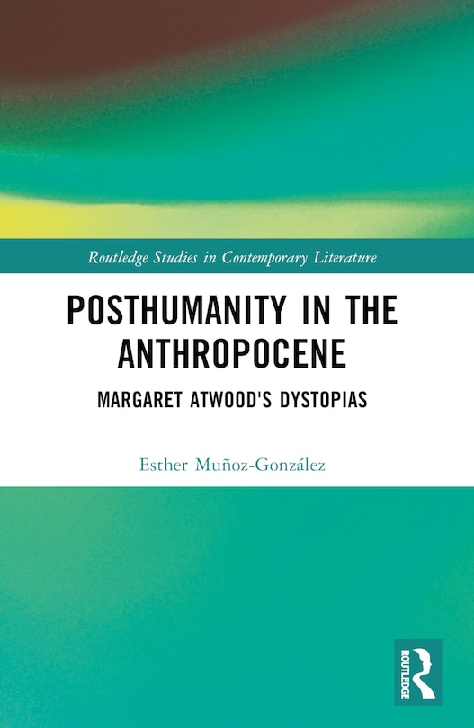 Front cover_Posthumanity in the Anthropocene