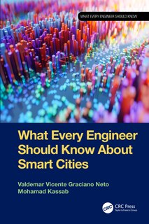 Front cover_What Every Engineer Should Know About Smart Cities