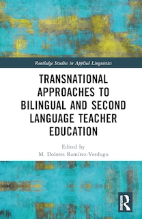 Front cover_Transnational Approaches to Bilingual and Second Language Teacher Education