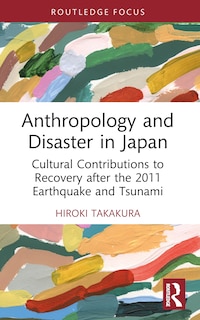 Couverture_Anthropology and Disaster in Japan