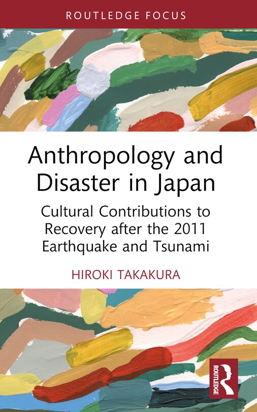 Couverture_Anthropology and Disaster in Japan