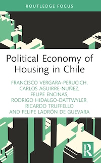 Front cover_Political Economy of Housing in Chile