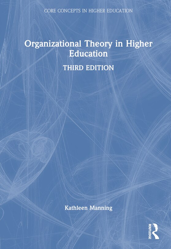 Front cover_Organizational Theory in Higher Education