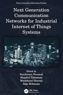 Front cover_Next Generation Communication Networks for Industrial Internet of Things Systems