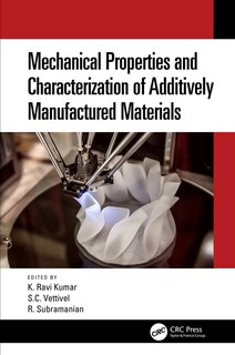 Front cover_Mechanical Properties and Characterization of Additively Manufactured Materials