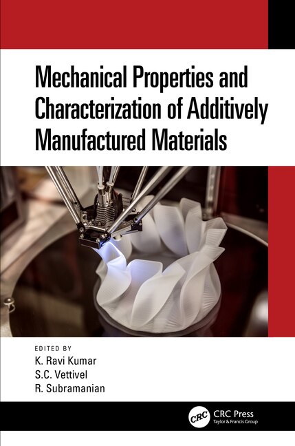 Front cover_Mechanical Properties and Characterization of Additively Manufactured Materials