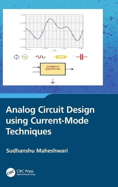 Couverture_Analog Circuit Design using Current-Mode Techniques