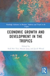 Front cover_Economic Growth and Development in the Tropics