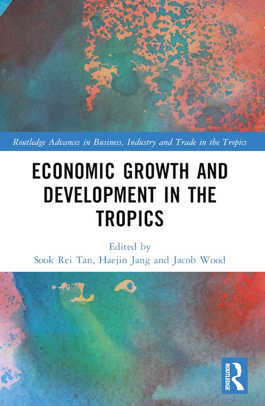 Front cover_Economic Growth and Development in the Tropics