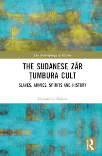Front cover_The Sudanese ZAr a umbura Cult