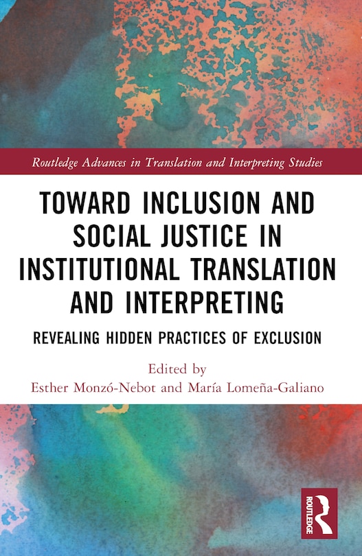 Couverture_Toward Inclusion and Social Justice in Institutional Translation and Interpreting