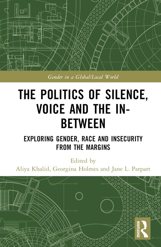 Couverture_The Politics of Silence, Voice and the In-Between