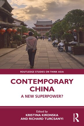 Contemporary China: A New Superpower?