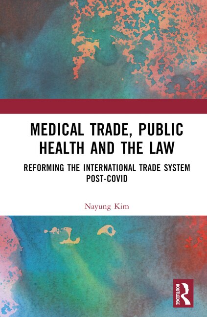 Front cover_Medical Trade, Public Health, and the Law