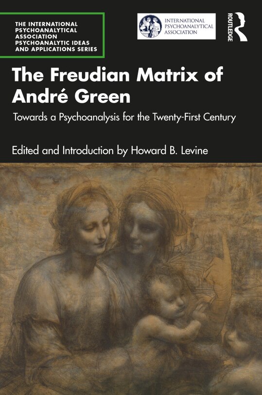 Couverture_The Freudian Matrix of Andre Green