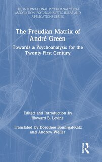 Couverture_The Freudian Matrix of Andre Green