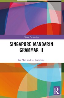 Couverture_Singapore Mandarin Grammar II