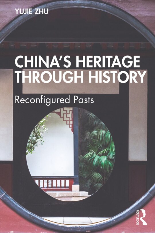 Front cover_China's Heritage through History