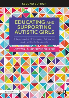 Front cover_Educating and Supporting Autistic Girls