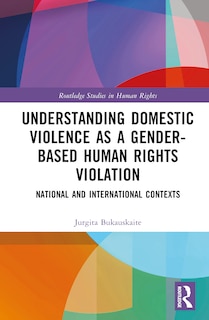 Front cover_Understanding Domestic Violence as a Gender-based Human Rights Violation