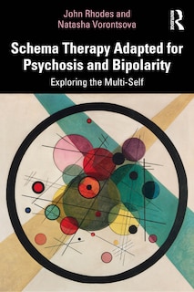 Front cover_Schema Therapy Adapted for Psychosis and Bipolarity