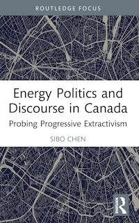 Front cover_Energy Politics and Discourse in Canada