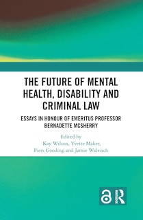 Couverture_The Future of Mental Health, Disability and Criminal Law