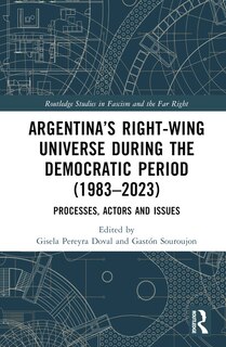 Couverture_Argentina's Right-Wing Universe During the Democratic Period (1983-2023)
