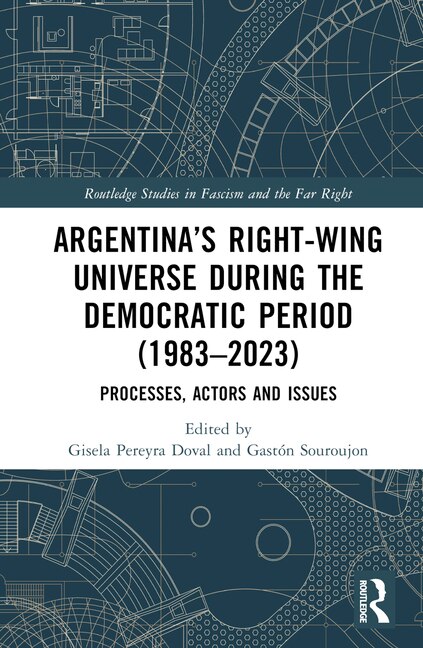 Couverture_Argentina's Right-Wing Universe During the Democratic Period (1983-2023)