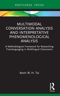 Front cover_Multimodal Conversation Analysis and Interpretative Phenomenological Analysis