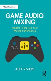 Front cover_Game Audio Mixing