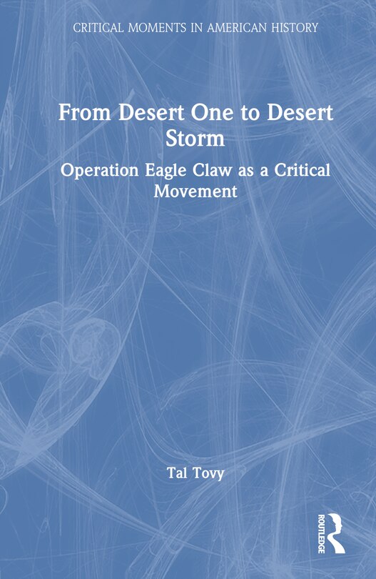 Front cover_From Desert One to Desert Storm