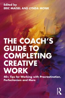 Front cover_The Coach's Guide to Completing Creative Work