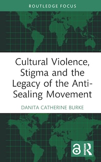 Couverture_Cultural Violence, Stigma and the Legacy of the Anti-Sealing Movement