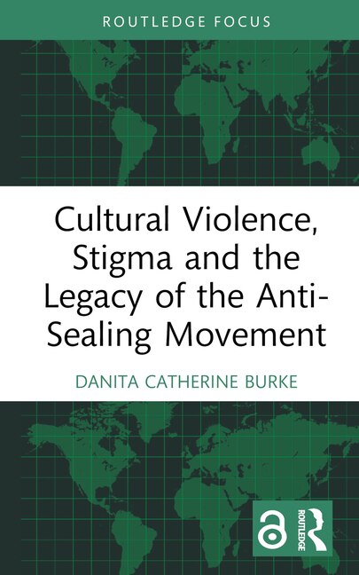Couverture_Cultural Violence, Stigma and the Legacy of the Anti-Sealing Movement