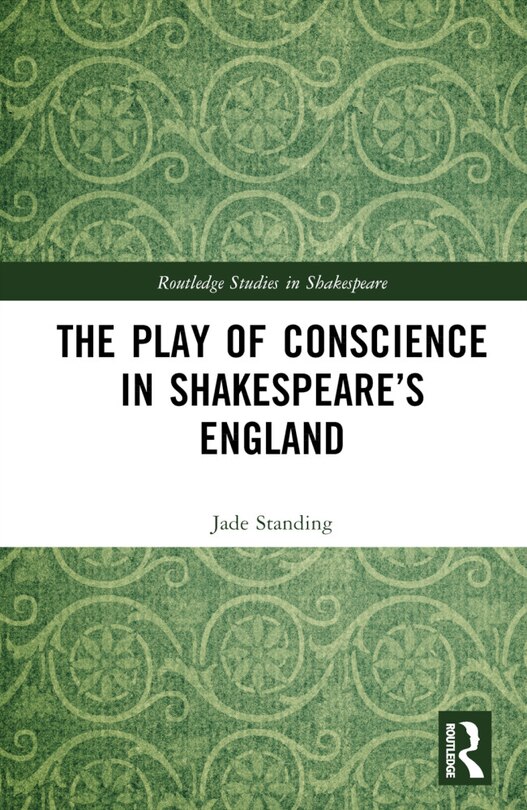 Front cover_The Play of Conscience in Shakespeare's England