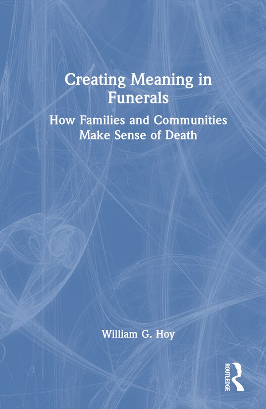 Front cover_Creating Meaning in Funerals