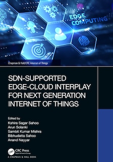 Front cover_SDN-Supported Edge-Cloud Interplay for Next Generation Internet of Things