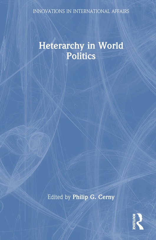 Couverture_Heterarchy in World Politics
