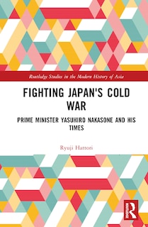Couverture_Fighting Japan's Cold War