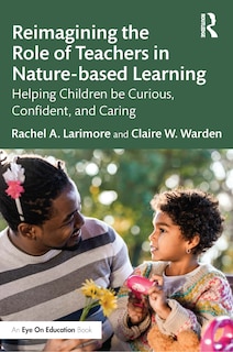 Front cover_Reimagining the Role of Teachers in Nature-based Learning