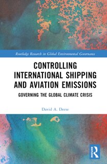 Front cover_Controlling International Shipping and Aviation Emissions
