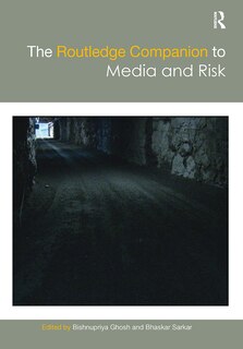 Couverture_The Routledge Companion to Media and Risk
