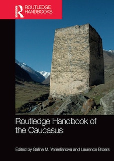 Couverture_Routledge Handbook of the Caucasus