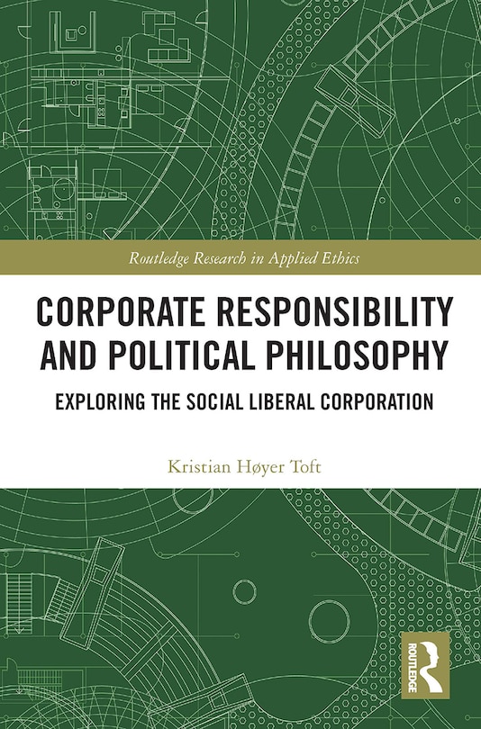 Front cover_Corporate Responsibility and Political Philosophy