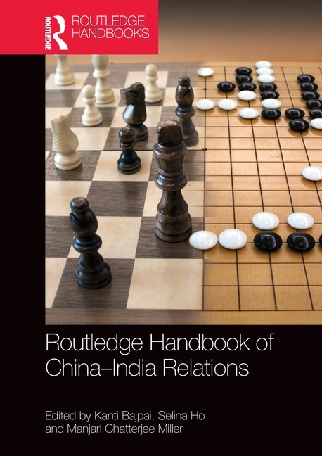 Front cover_Routledge Handbook of China-India Relations