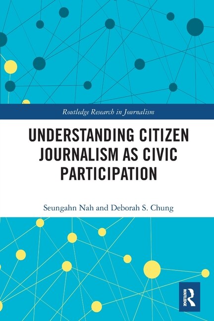 Front cover_Understanding Citizen Journalism as Civic Participation