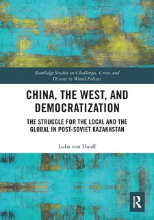 Couverture_China, the West, and Democratization