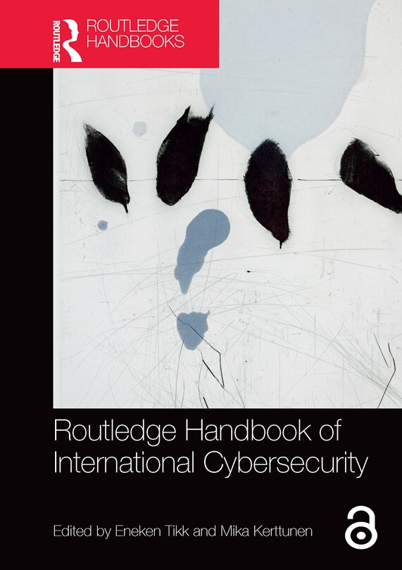 Front cover_Routledge Handbook of International Cybersecurity