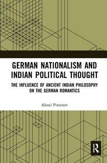Front cover_German Nationalism and Indian Political Thought